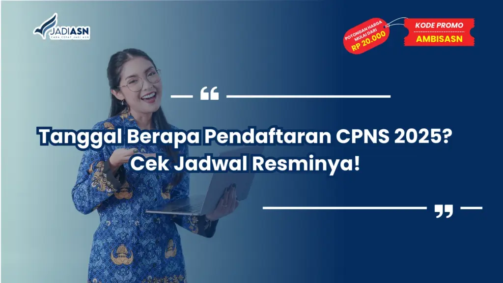 Tanggal Berapa Pendaftaran CPNS 2025