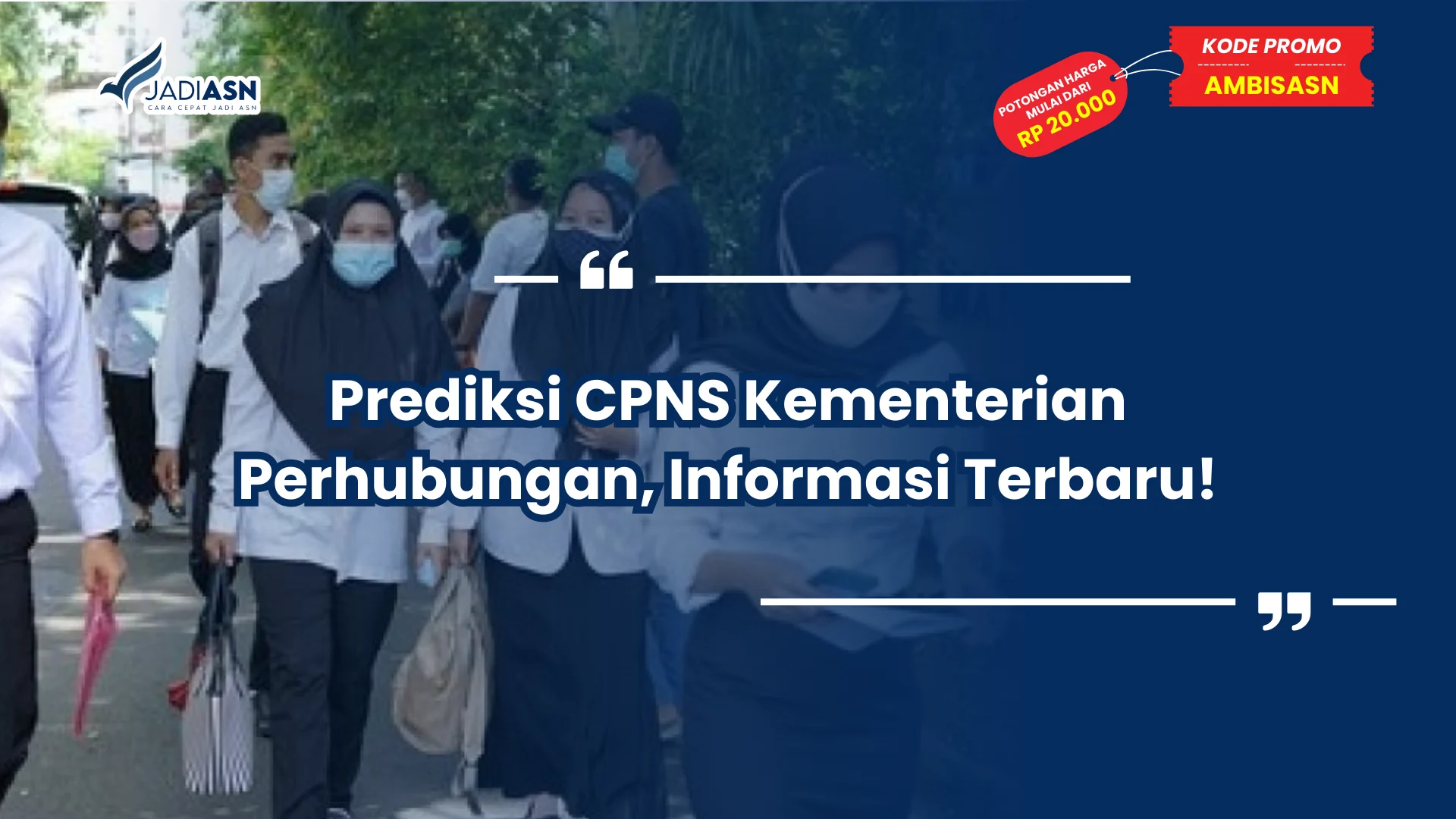 Prediksi CPNS Kementerian Perhubungan, Informasi Terbaru!
