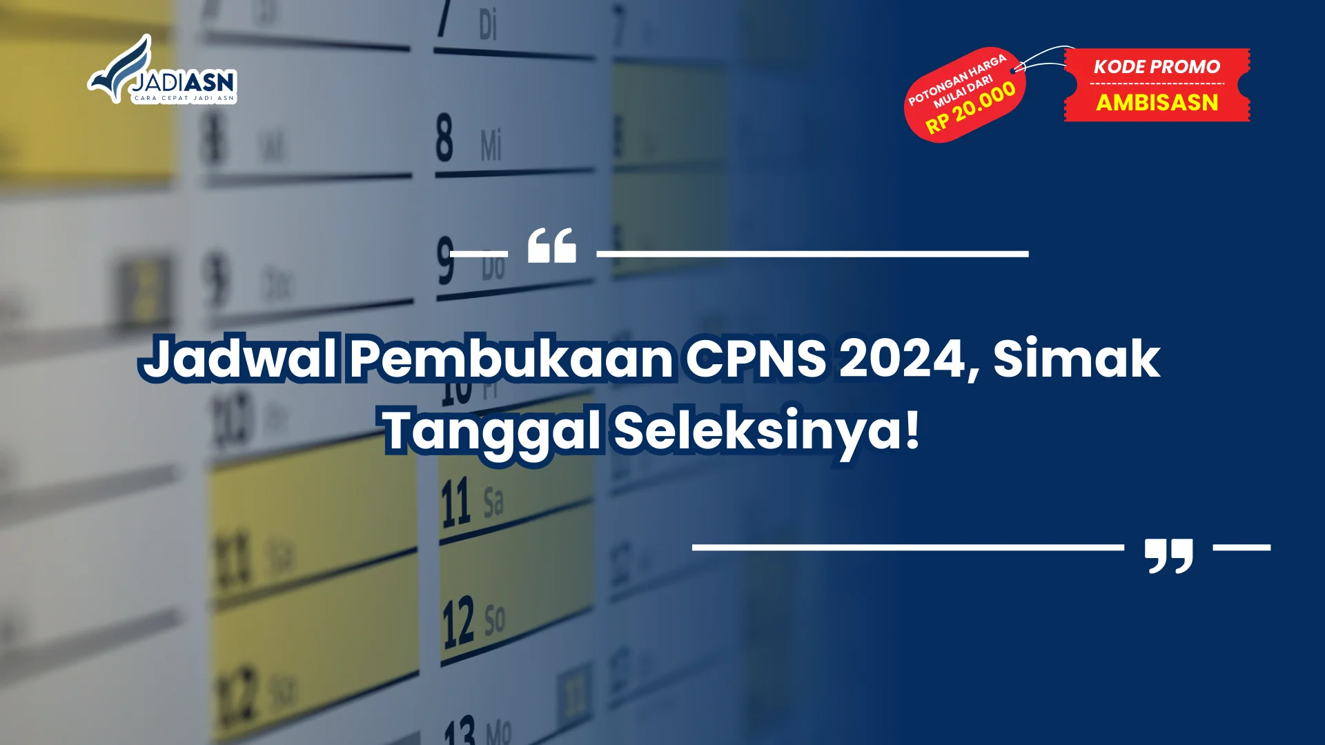 Jadwal Pembukaan CPNS 2024