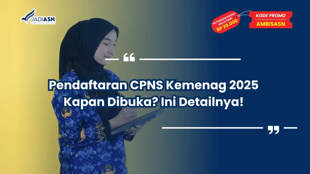 Pendaftaran CPNS Kemenag 2025 Kapan Dibuka?