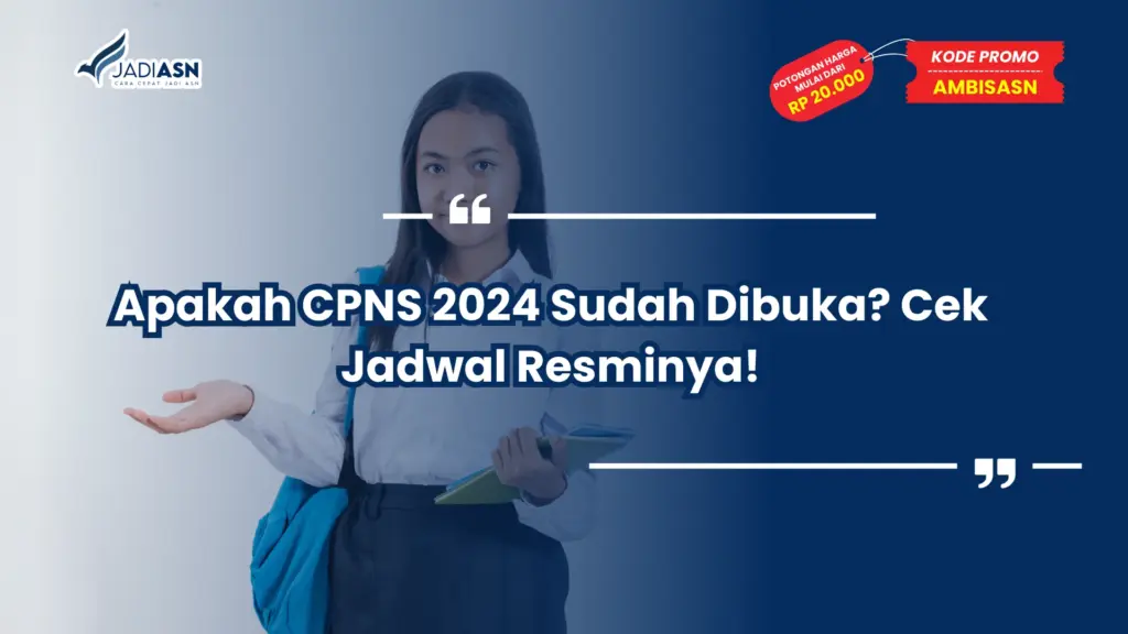 Apakah CPNS 2024 Sudah Dibuka