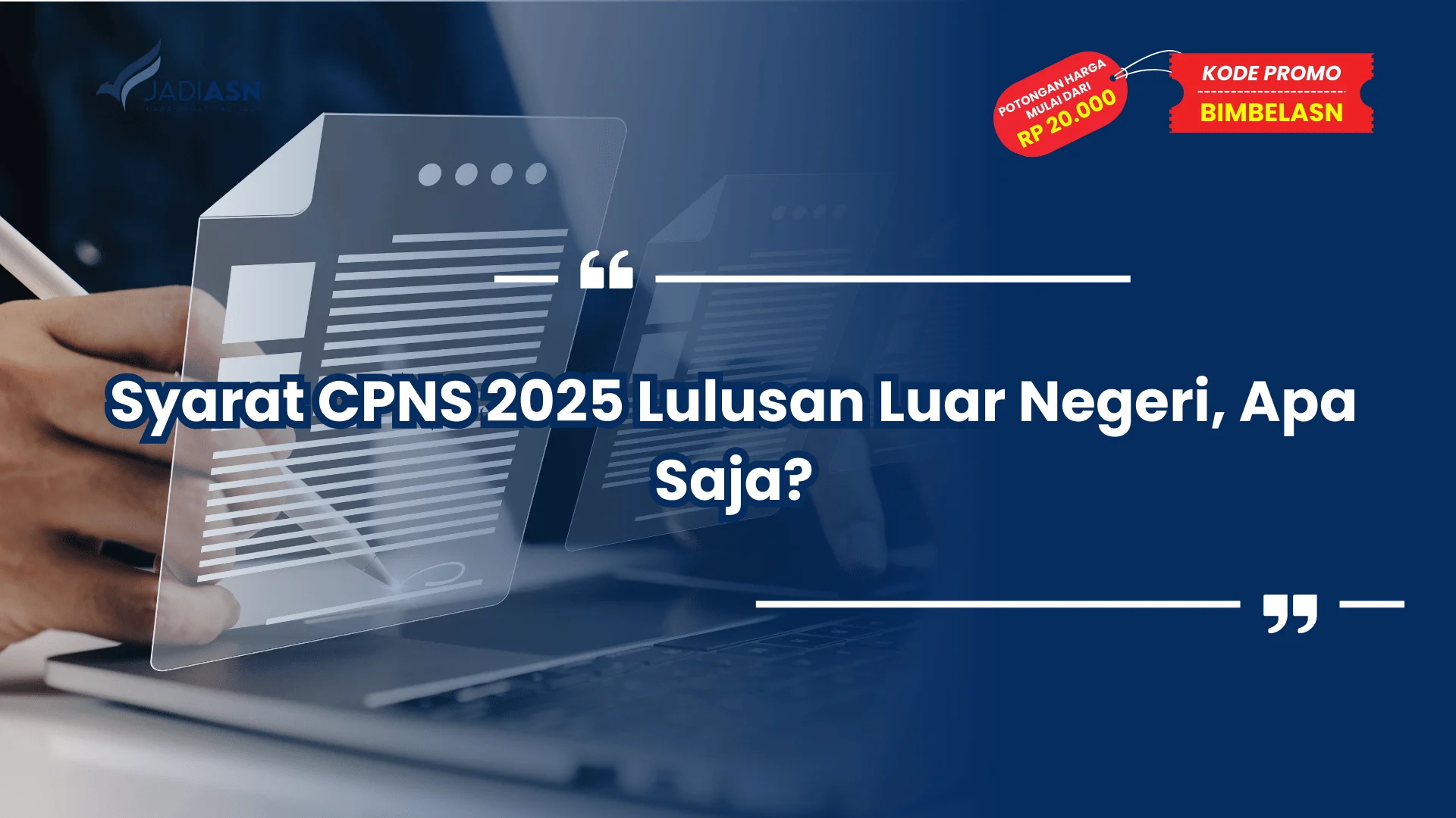 Syarat CPNS 2025 Lulusan Luar Negeri, Apa Saja?