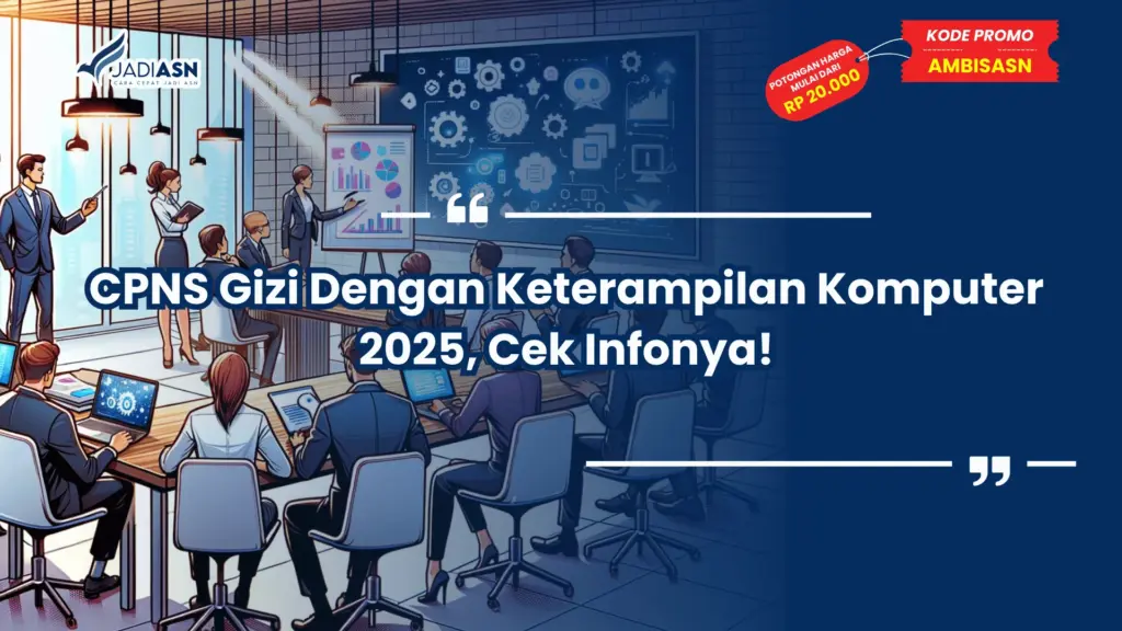 CPNS Gizi Dengan Keterampilan Komputer 2025