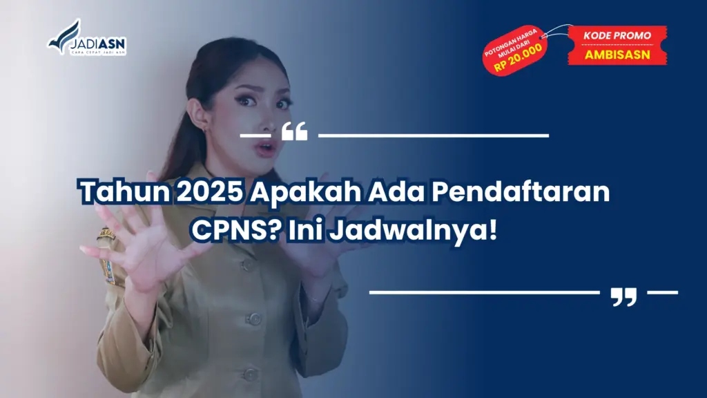 Tahun 2025 Apakah Ada Pendaftaran CPNS