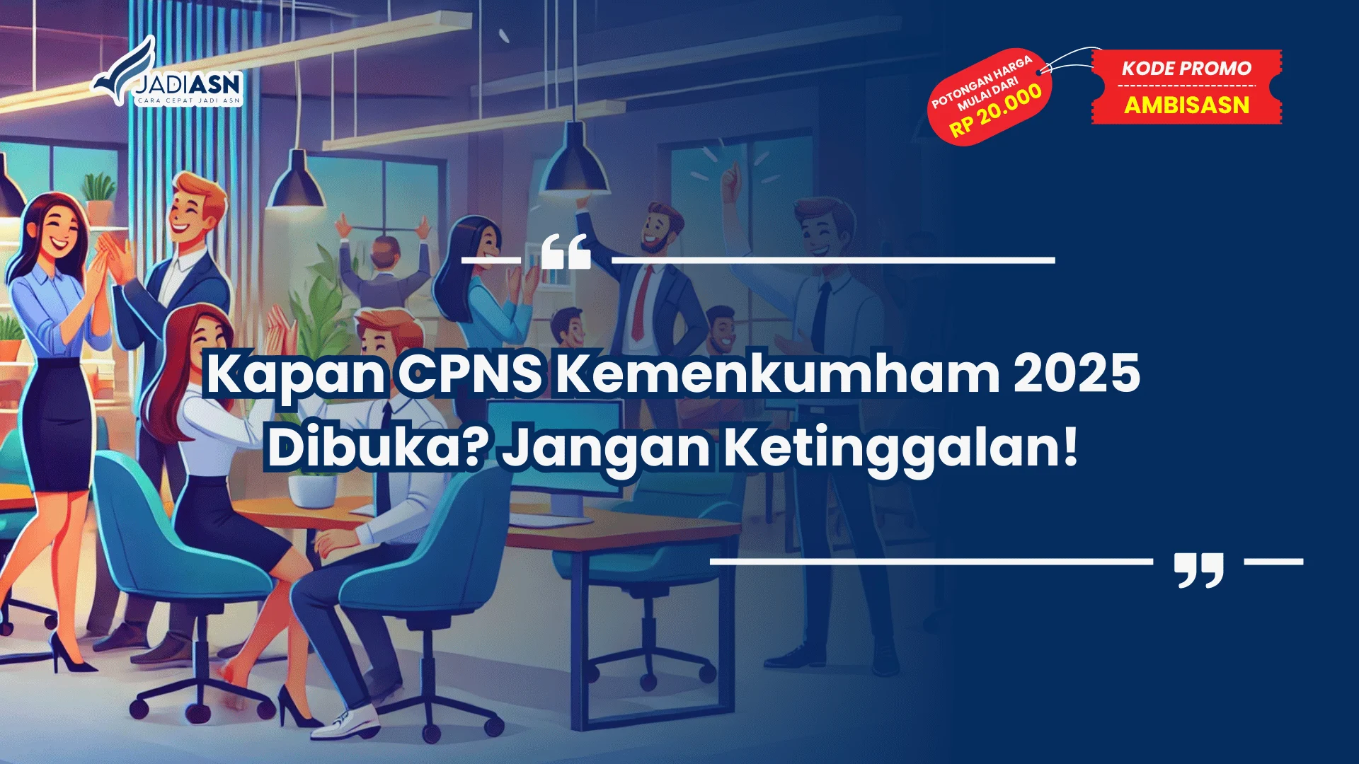 Kapan CPNS Kemenkumham 2025 Dibuka