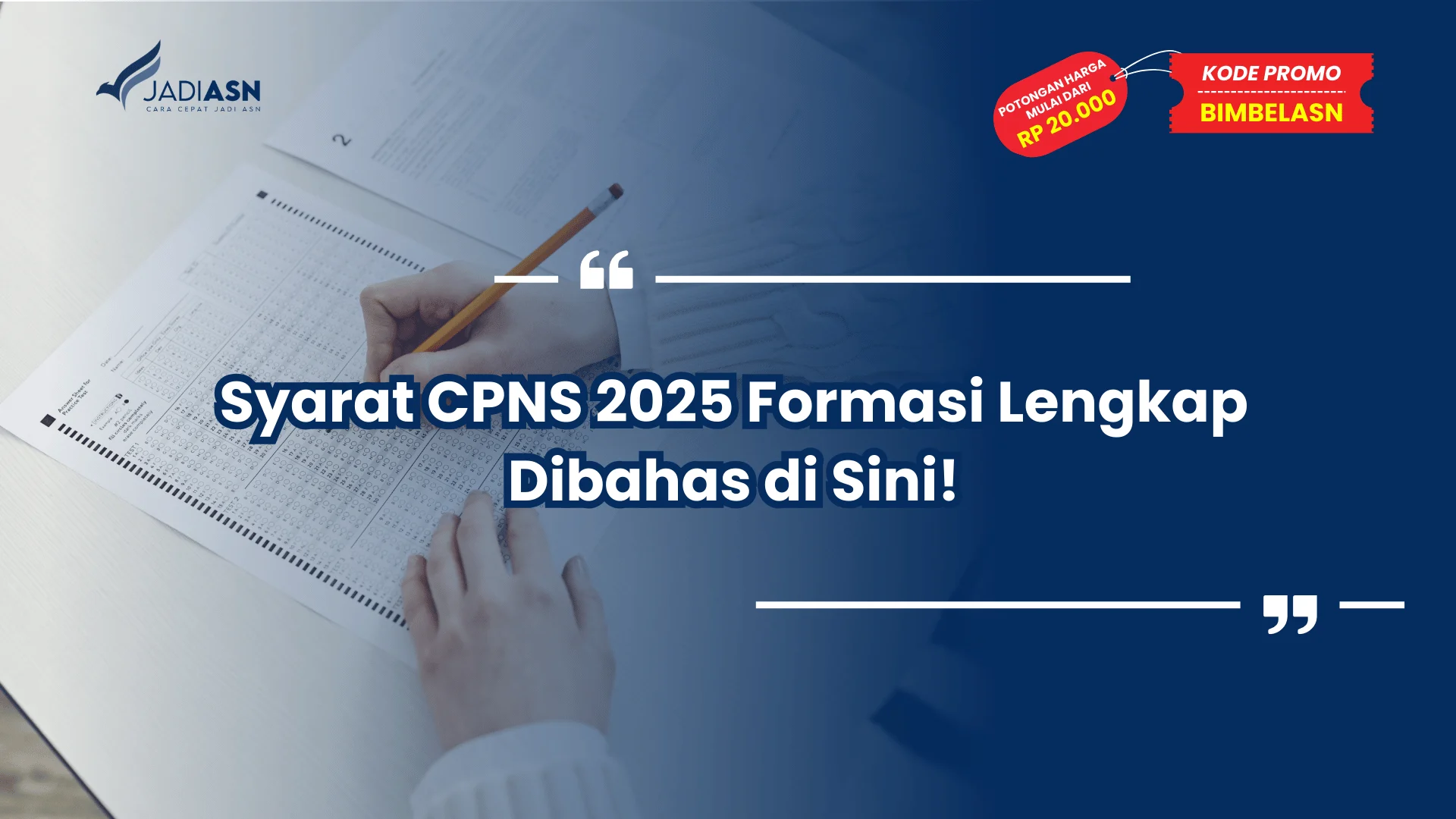 Syarat CPNS 2025 Formasi Lengkap Dibahas di Sini!