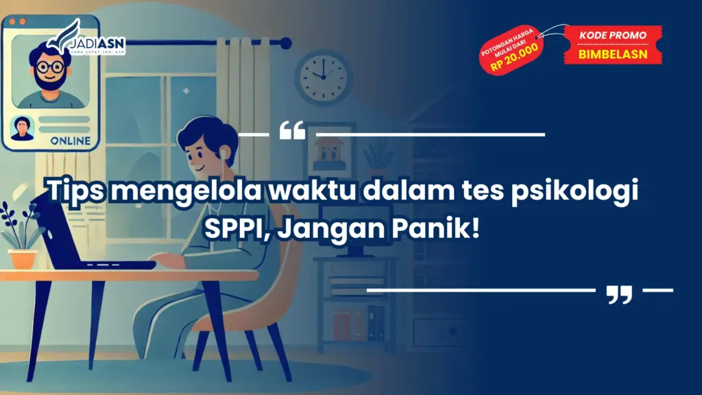 Tips mengelola waktu dalam tes psikologi SPPI