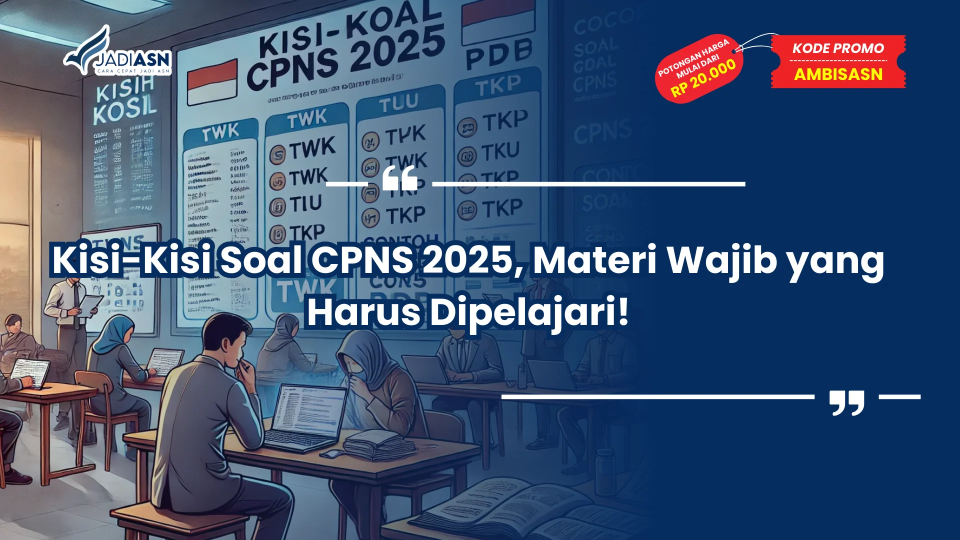 Kisi-Kisi Soal CPNS 2025
