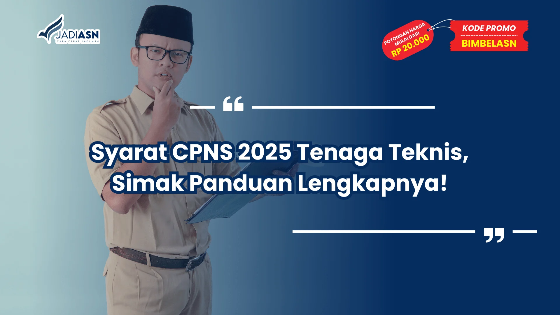Syarat CPNS 2025 Tenaga Teknis