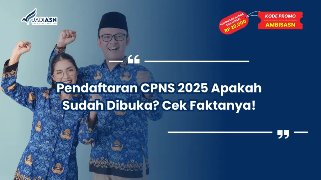 Pendaftaran CPNS 2025 Apakah Sudah Dibuka?