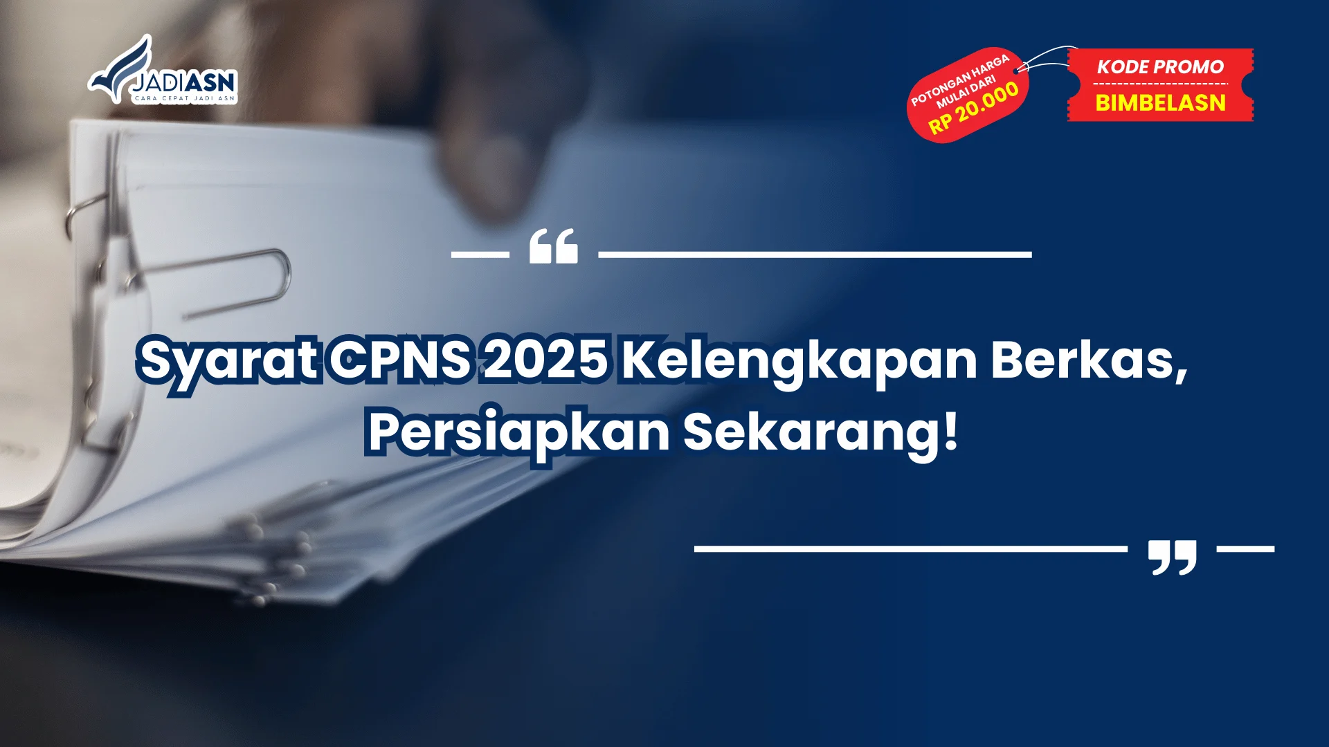 Syarat CPNS 2025 Kelengkapan Berkas