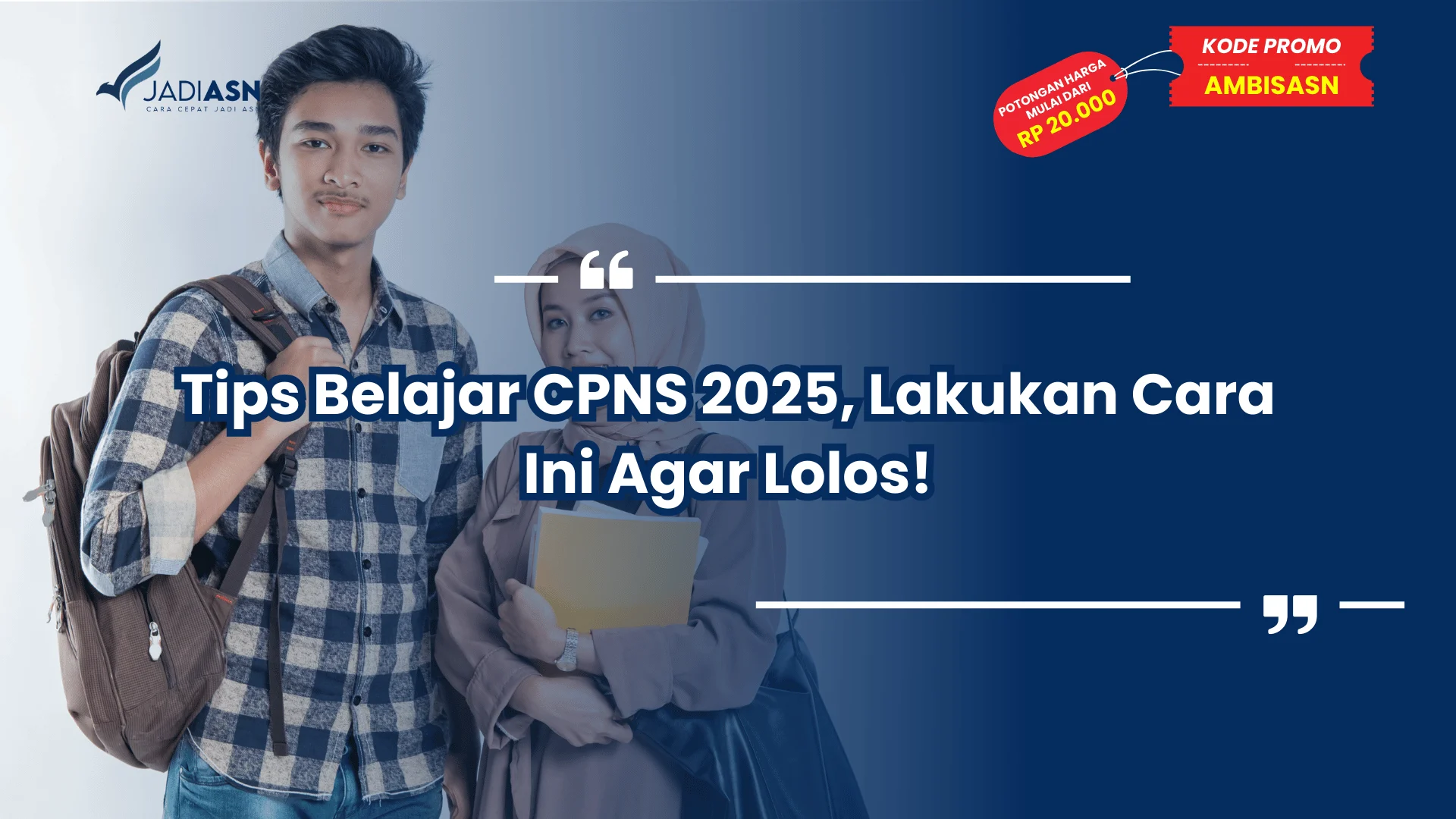 Tips Belajar CPNS 2025, Lakukan Cara Ini Agar Lolos!