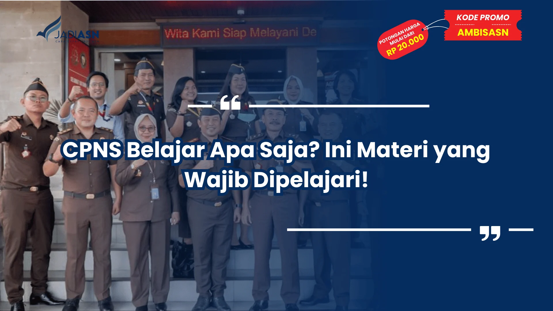 CPNS Belajar Apa Saja? Ini Materi yang Wajib Dipelajari!