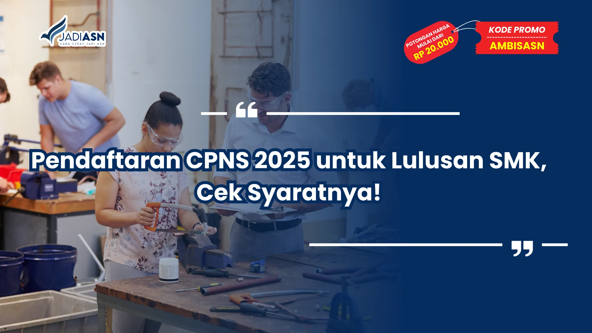 Pendaftaran CPNS 2025 untuk Lulusan SMK