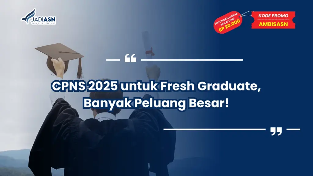 CPNS 2025 untuk Fresh Graduate