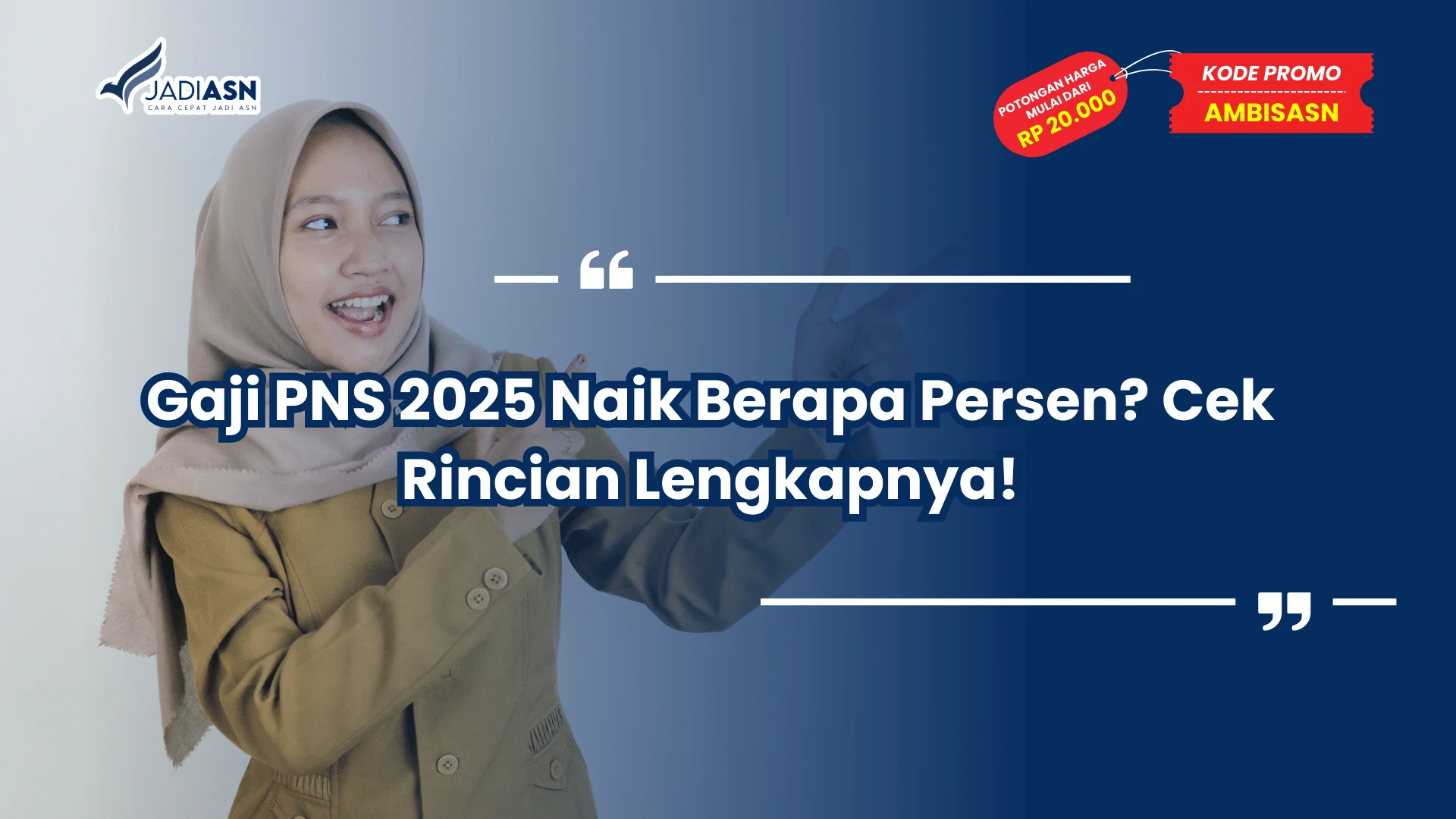 Gaji PNS 2025 Naik Berapa Persen