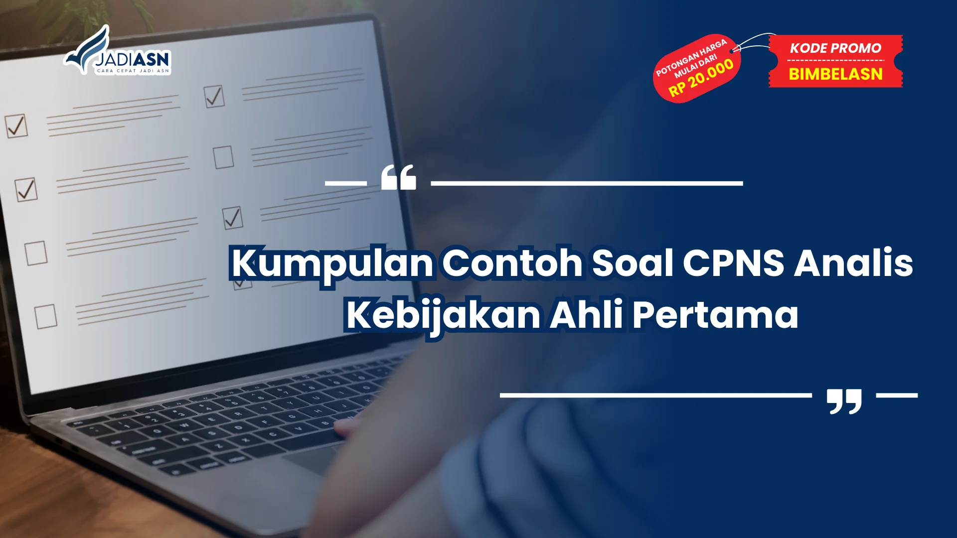 Contoh Soal CPNS Analis Kebijakan Ahli Pertama