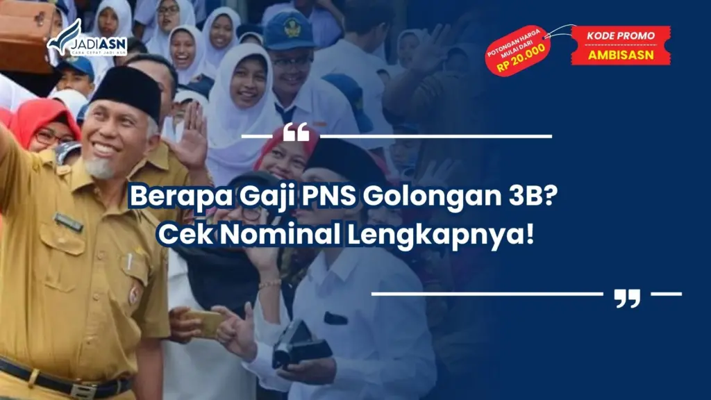Berapa Gaji PNS Golongan 3B