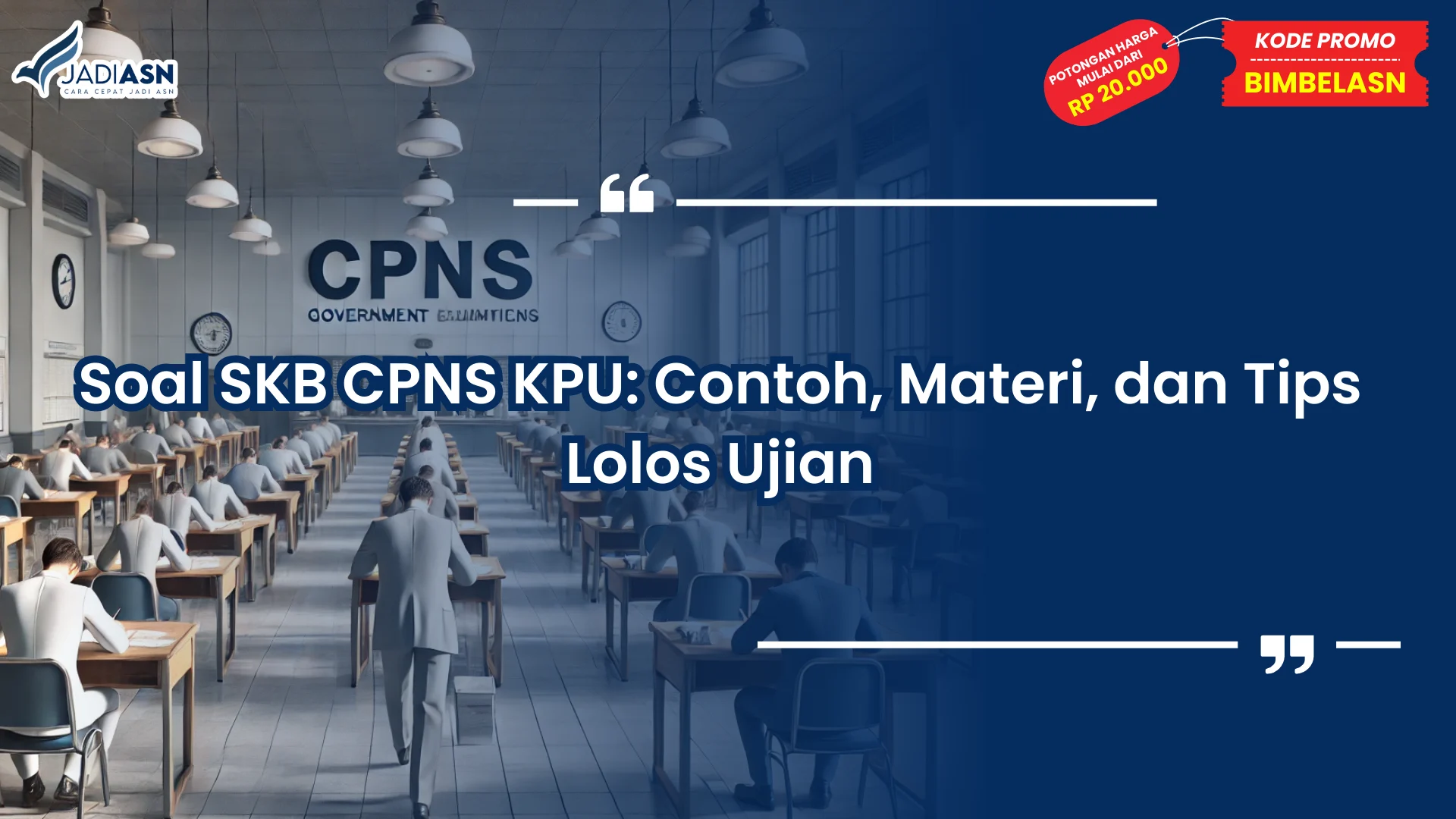 Soal SKB CPNS KPU