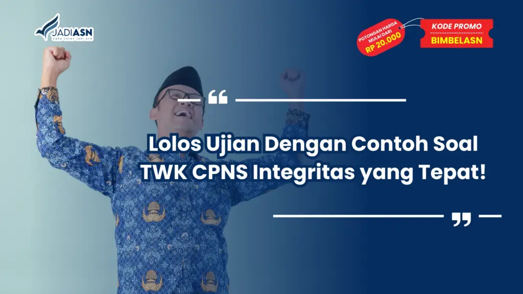 Contoh Soal TWK CPNS Integritas