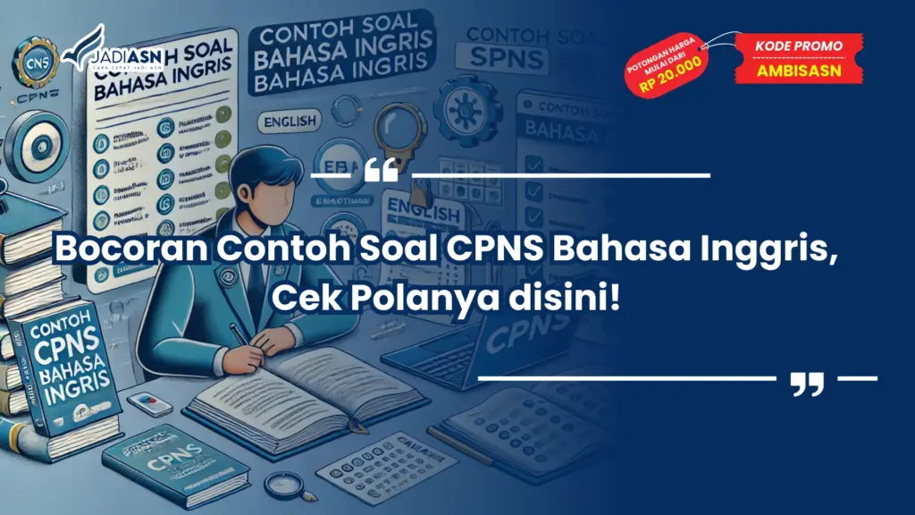 Contoh Soal CPNS Bahasa Inggris