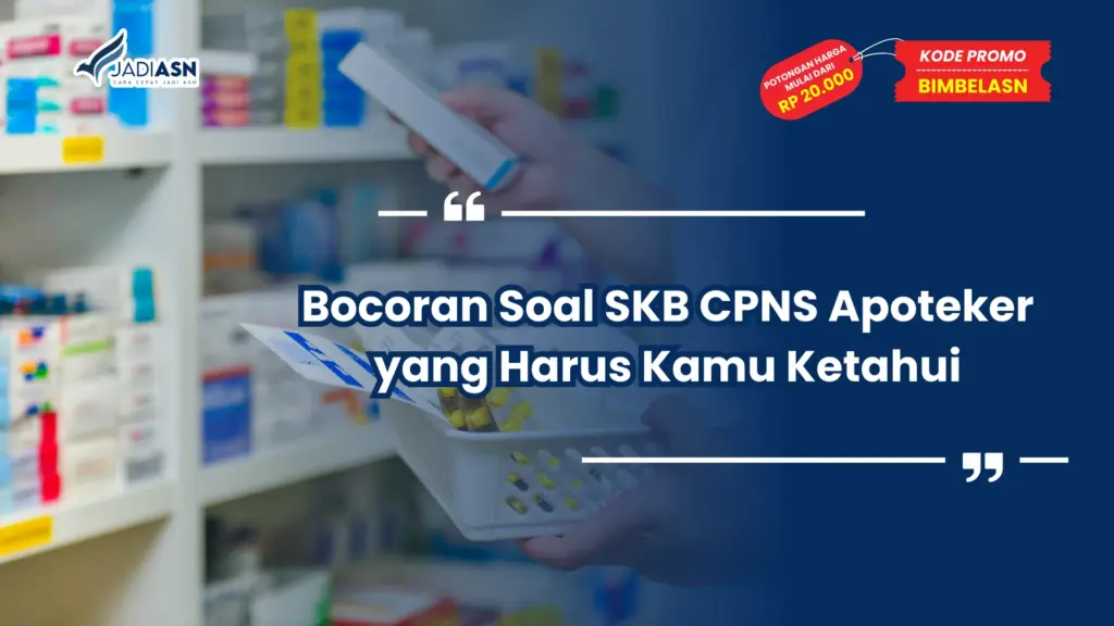 Soal SKB CPNS Apoteker