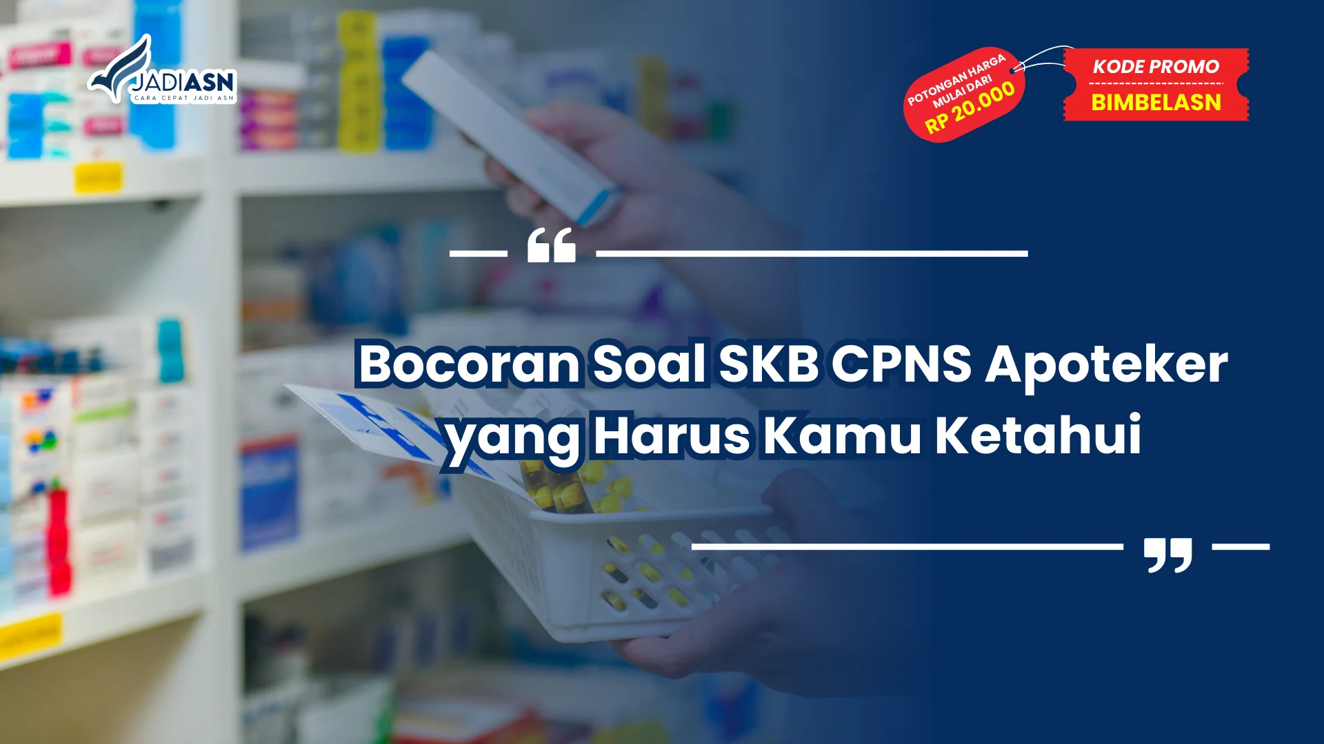 Soal SKB CPNS Apoteker