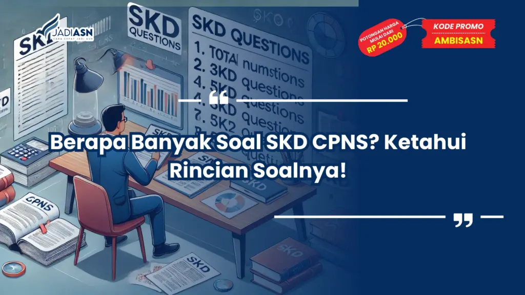 Berapa Banyak Soal SKD CPNS