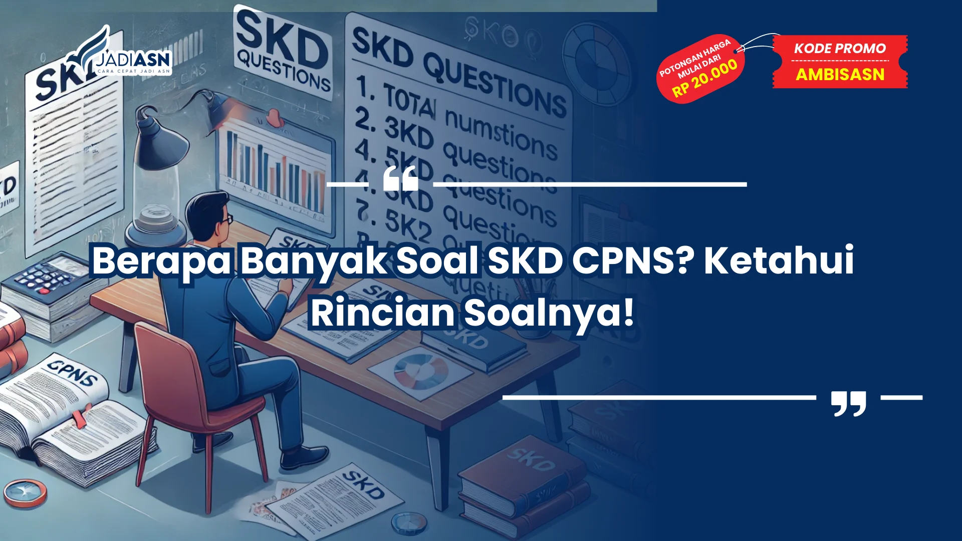 Berapa Banyak Soal SKD CPNS