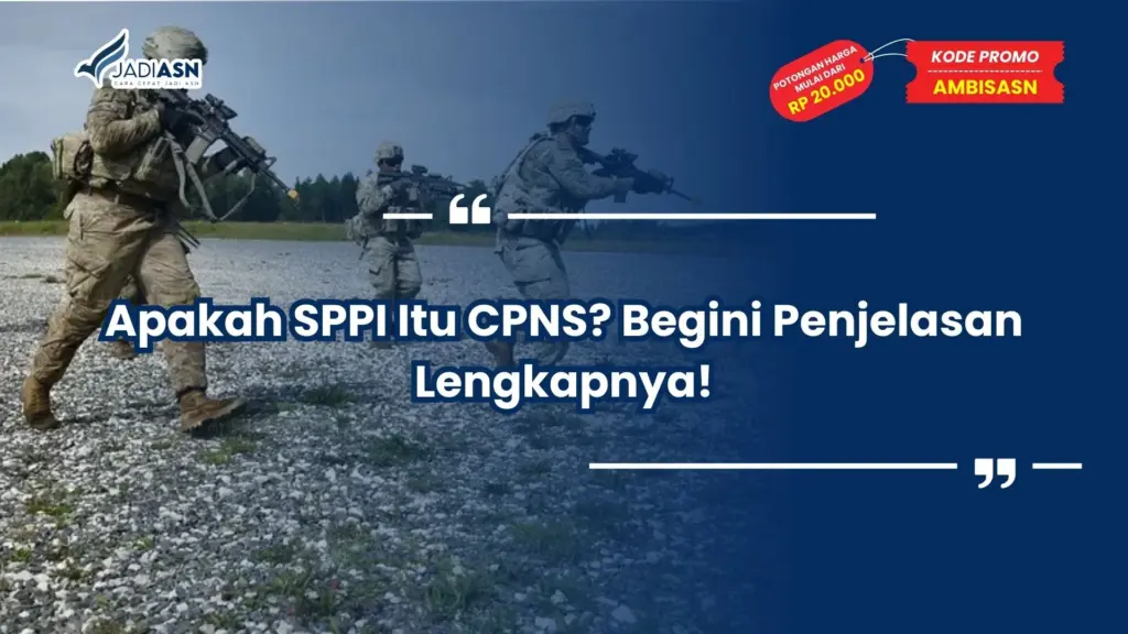 Apakah SPPI itu CPNS