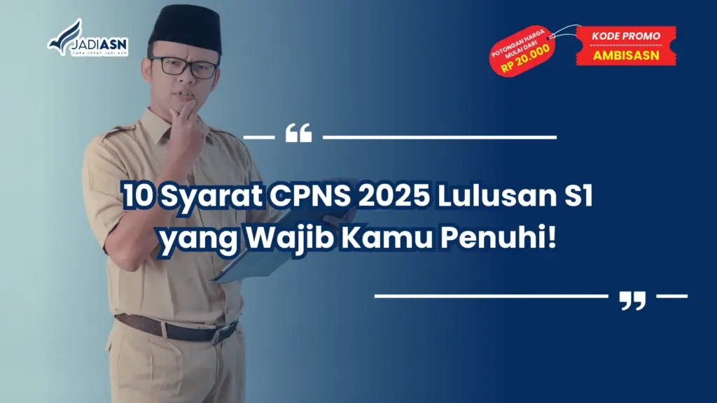 Syarat CPNS 2025 Lulusan S1