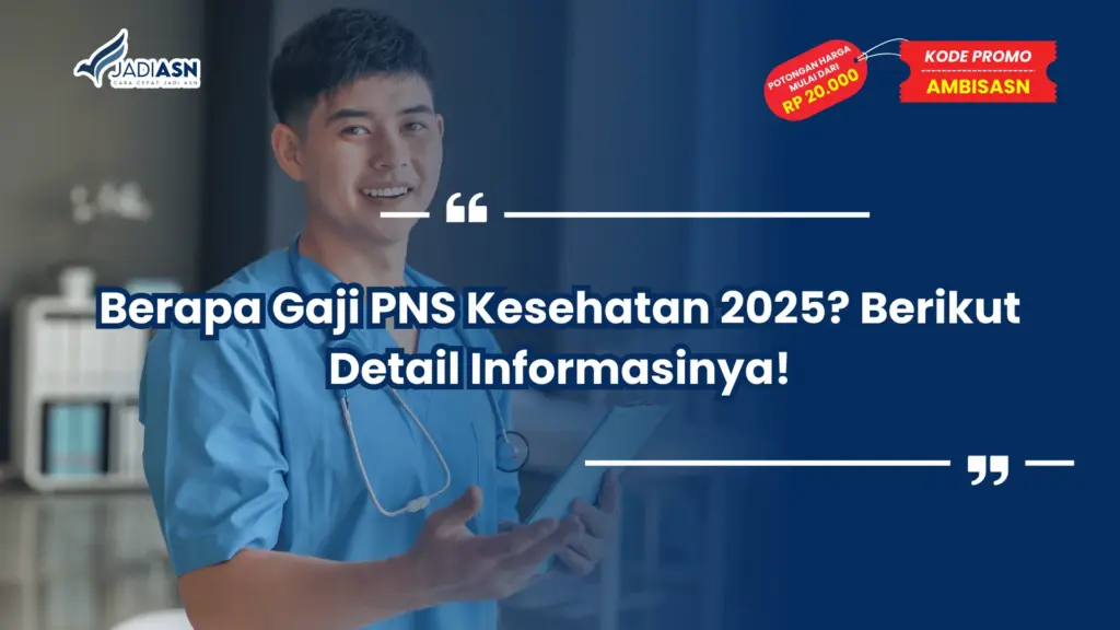 Gaji PNS Kesehatan 2025