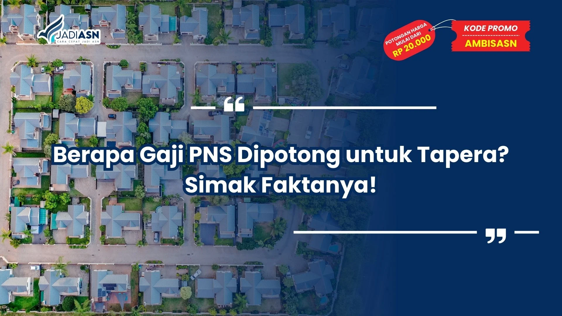 berapa gaji pns dipotong untuk tapera