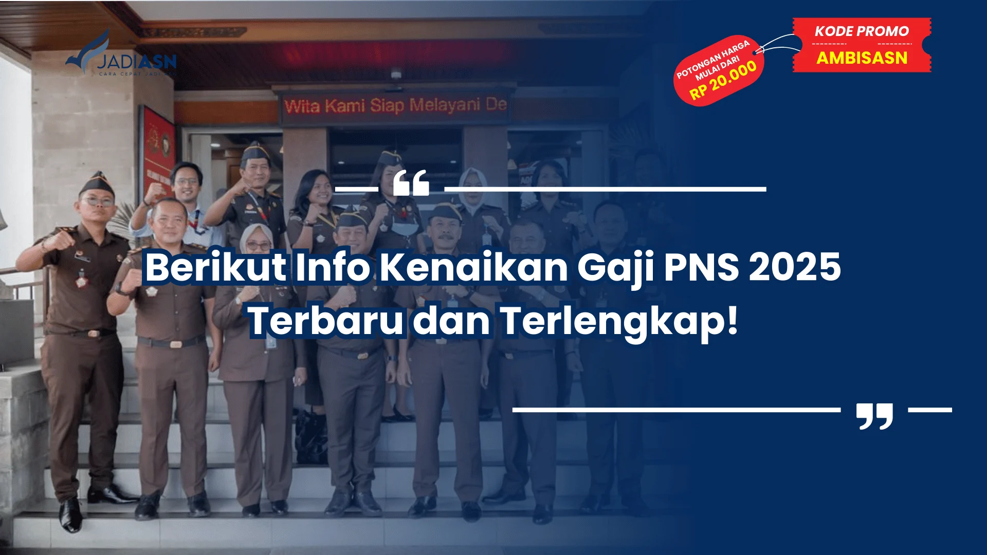 Berikut Info Kenaikan Gaji PNS 2025 Terbaru dan Terlengkap!