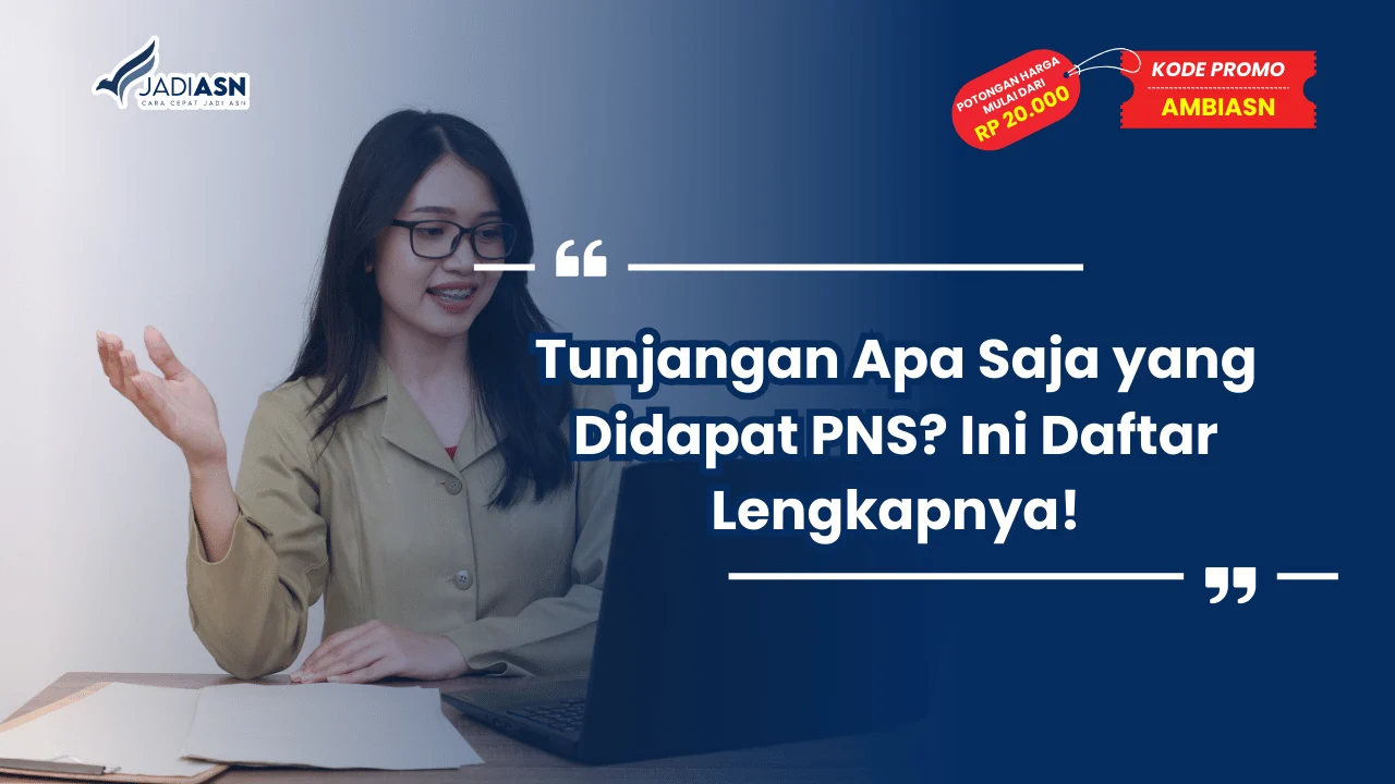 Tunjangan Apa Saja yang Didapat PNS