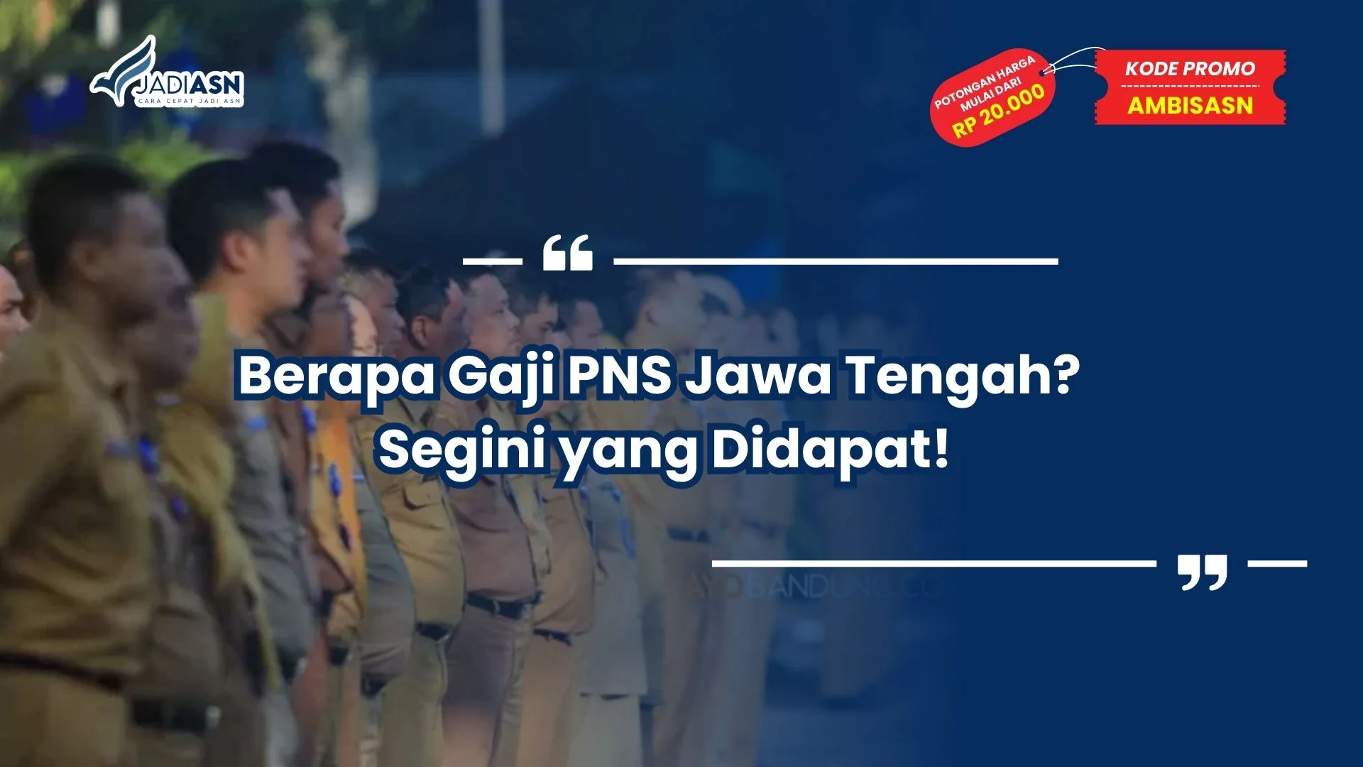 Berapa Gaji PNS Jawa Tengah?