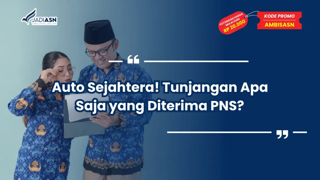 Tunjangan Apa Saja yang Diterima PNS