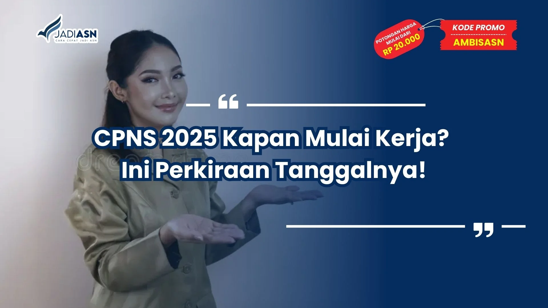 CPNS 2025 Kapan Mulai Kerja