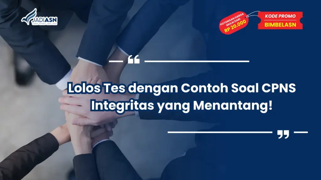 Contoh Soal CPNS Integritas