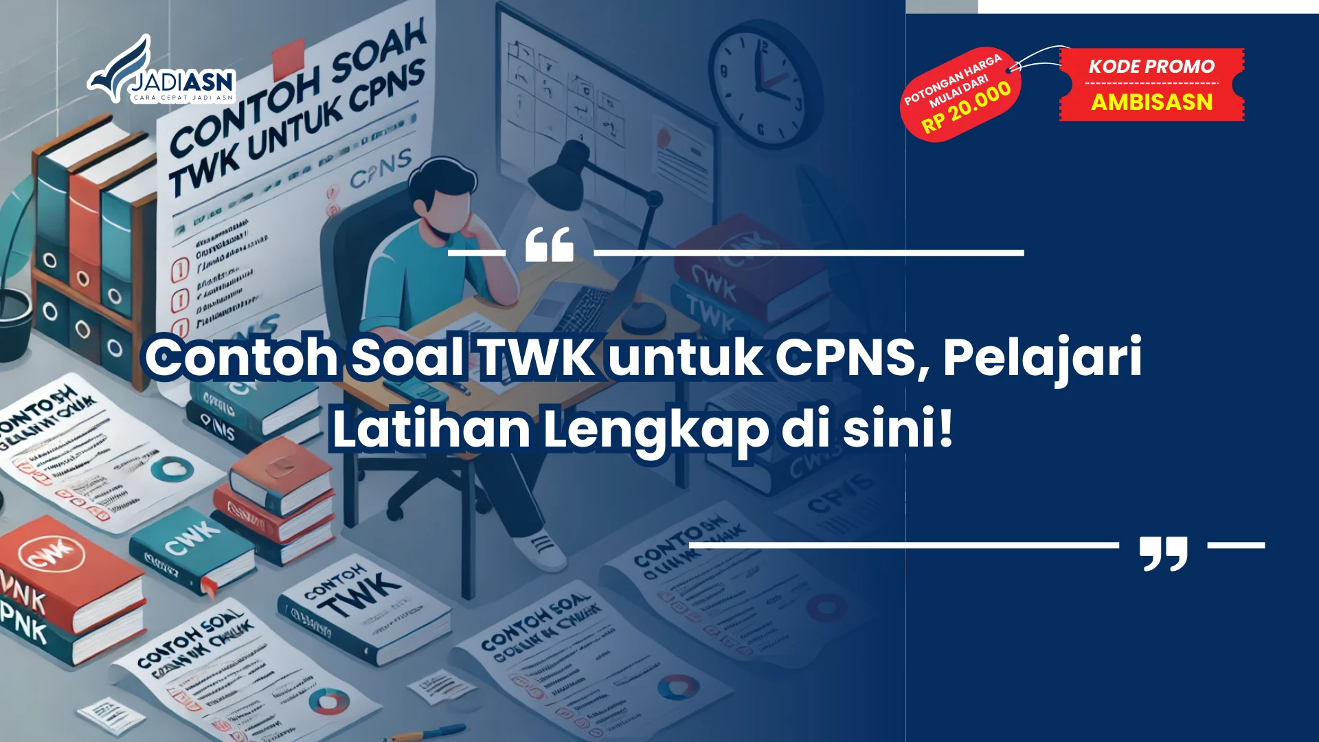 Contoh Soal TWK untuk CPNS