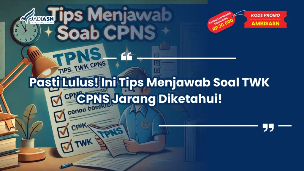 Tips Menjawab Soal TWK CPNS