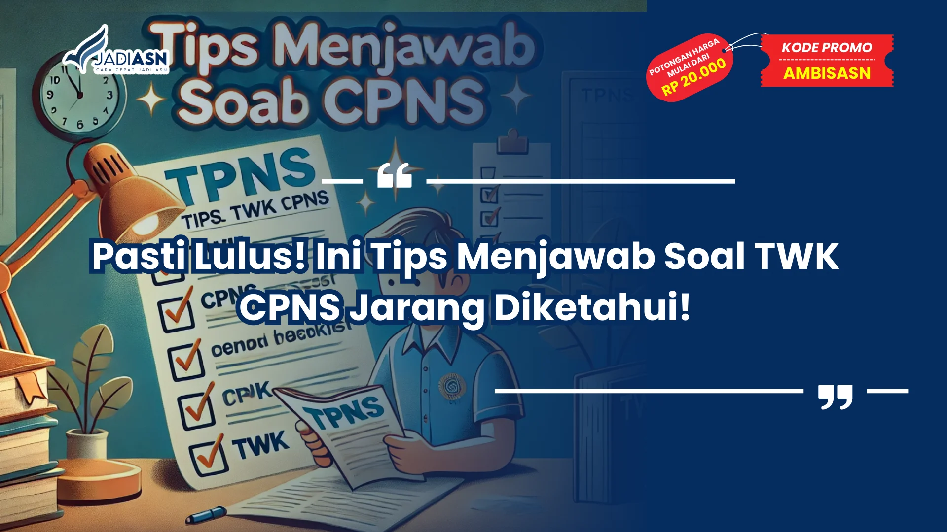 Tips Menjawab Soal TWK CPNS