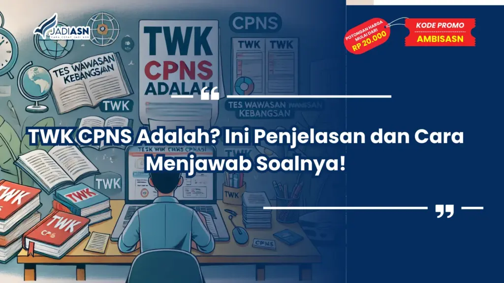 TWK CPNS Adalah