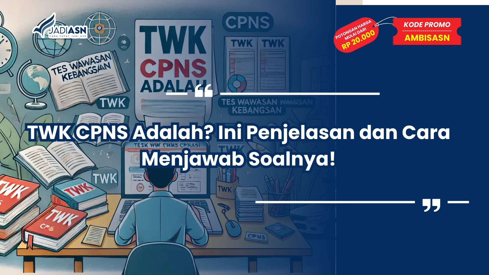 TWK CPNS Adalah
