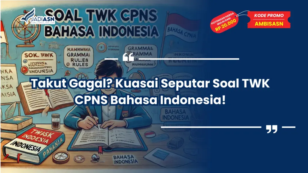 Soal TWK CPNS Bahasa Indonesia