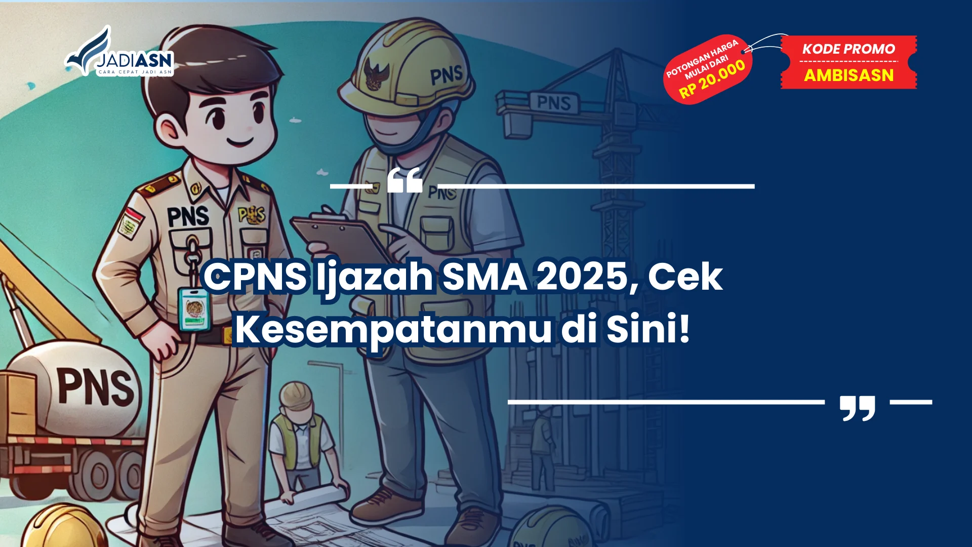 CPNS Ijazah SMA 2025
