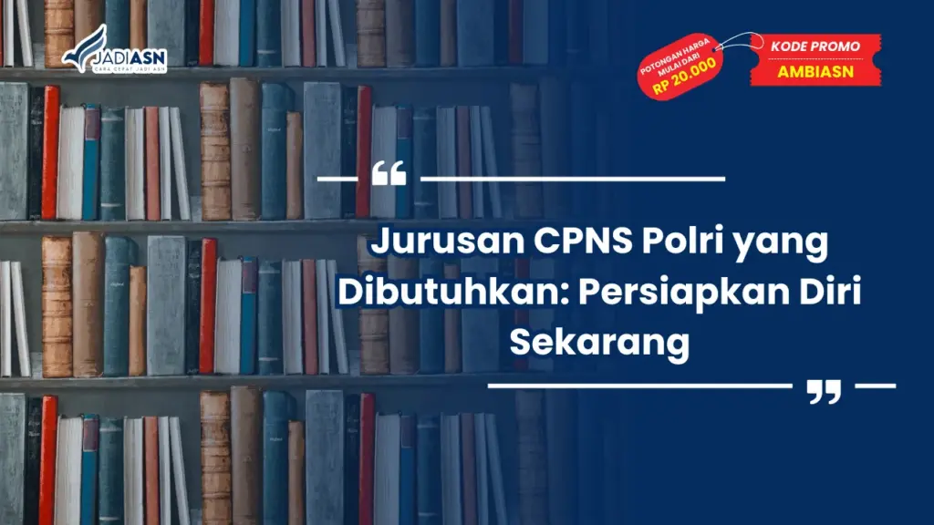 Jurusan CPNS Polri