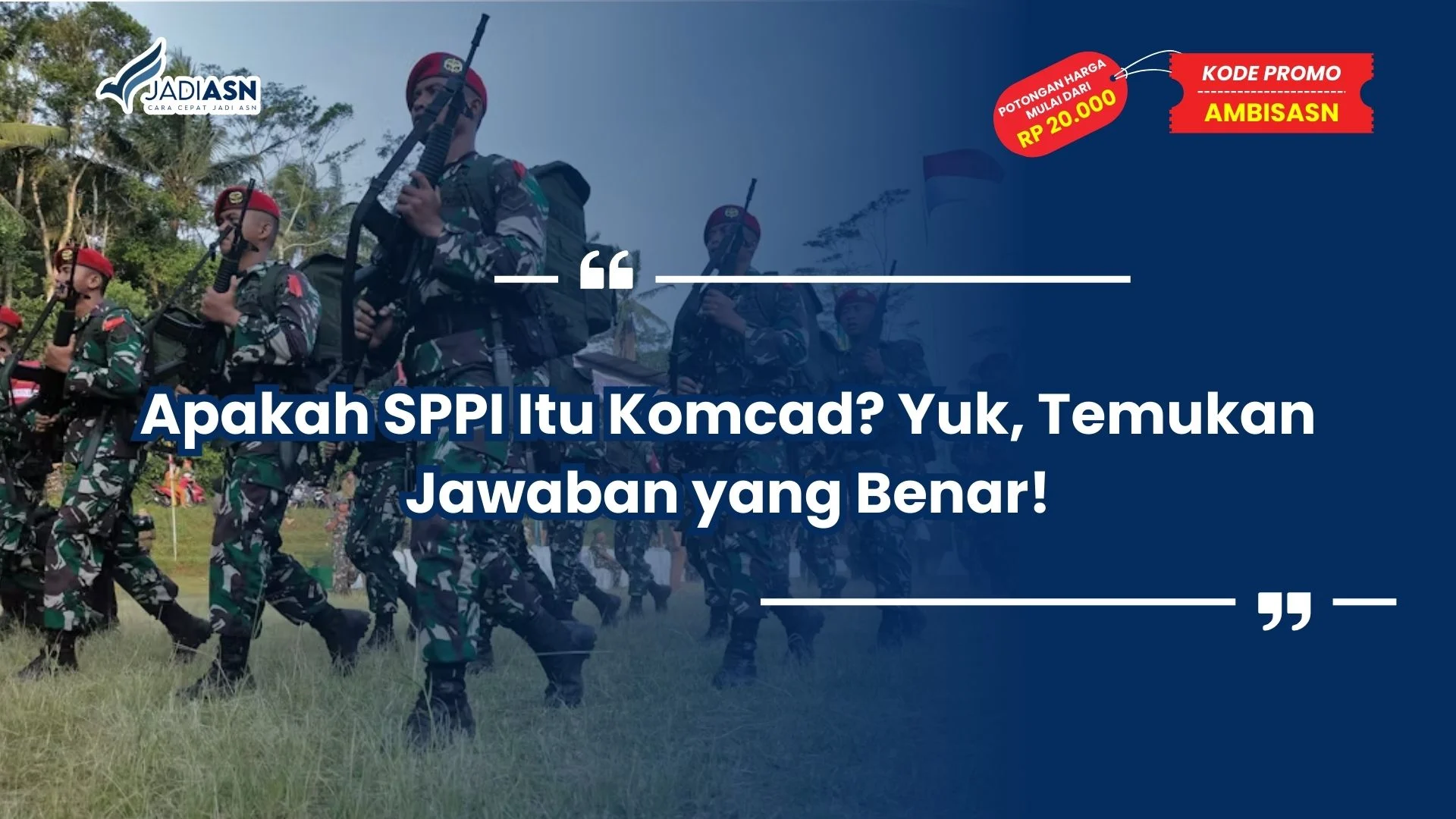 Apakah SPPI itu Komcad
