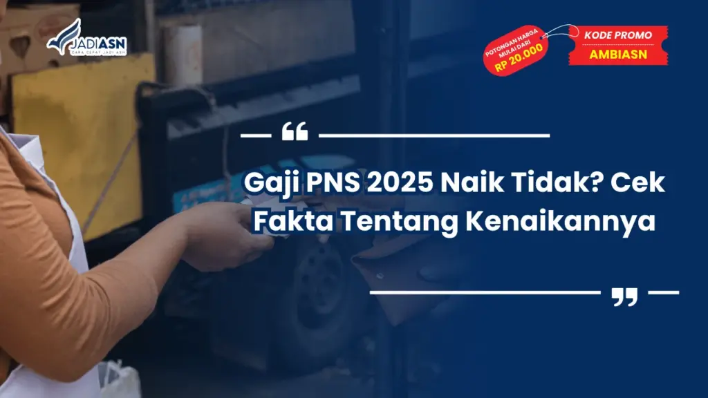 Gaji PNS 2025 Naik Tidak