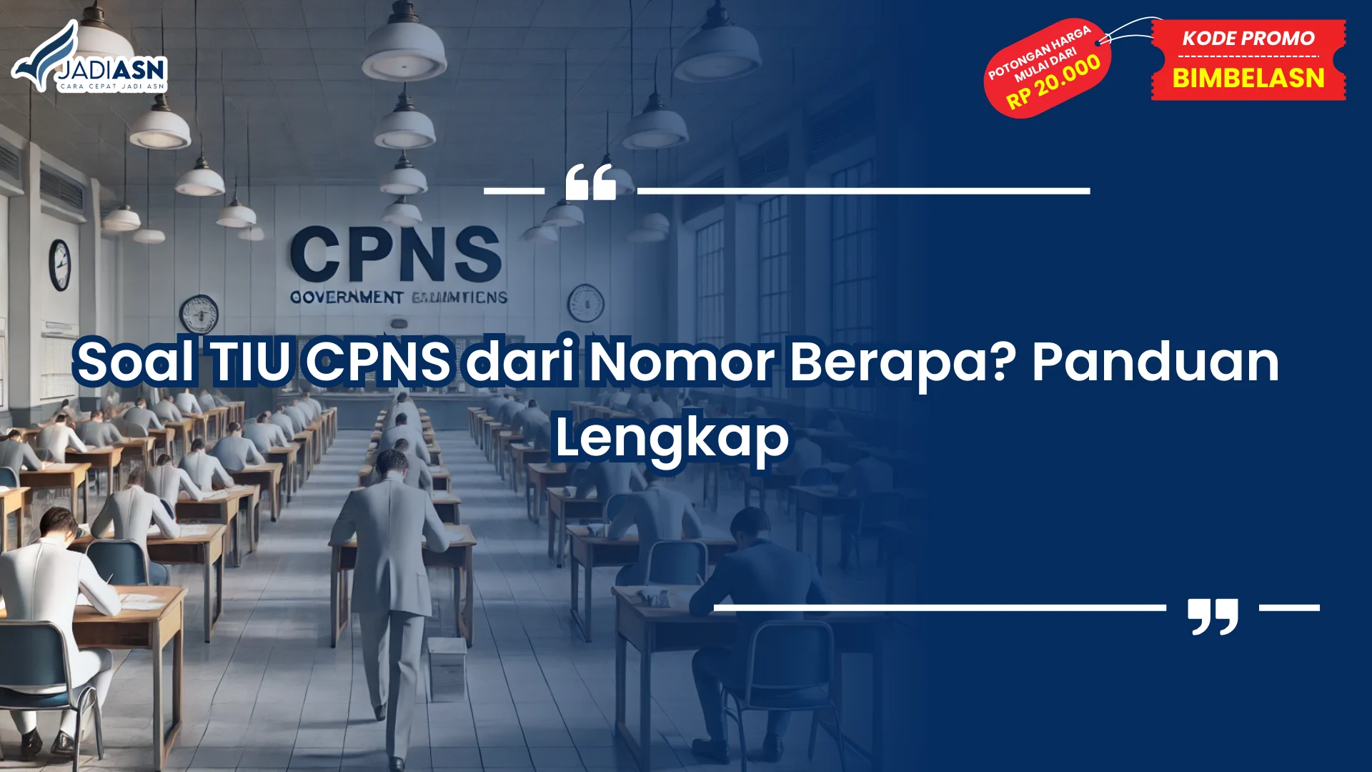 Soal TIU CPNS dari Nomor Berapa